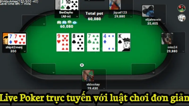 Live Poker trực tuyến với luật chơi đơn giản